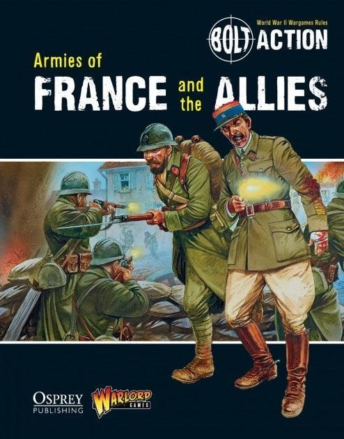 Bolt Action Armies of France and the Allies - Wargames Warehouse